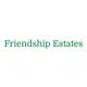 Shop all Friendship Estates products