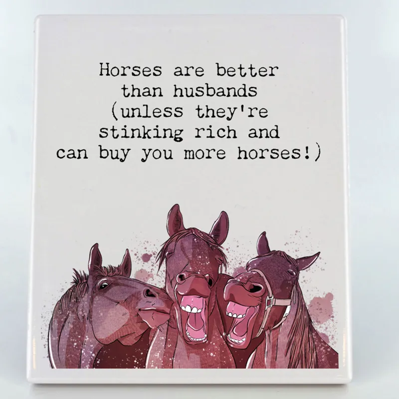 Vivid Squid Photo Panel - Horses Are Better Than Husbands-1