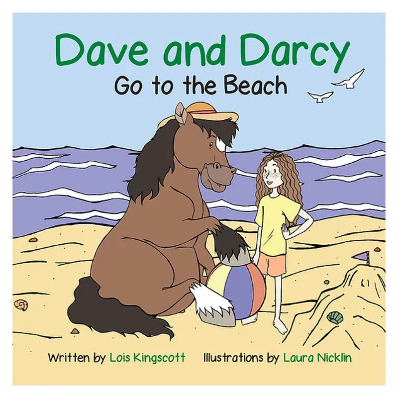 Dave and Darcy Go To The Beach by Lois Kingscott Book