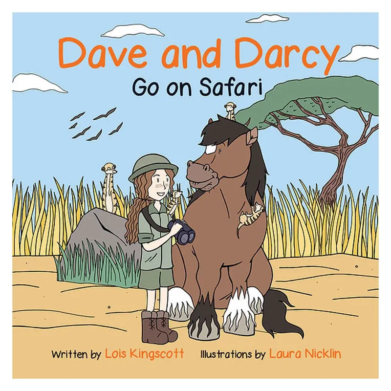 Dave and Darcy Go on Safari by Lois Kingscott Book