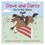 Dave and Darcy Go To The Show by Lois Kingscott Book