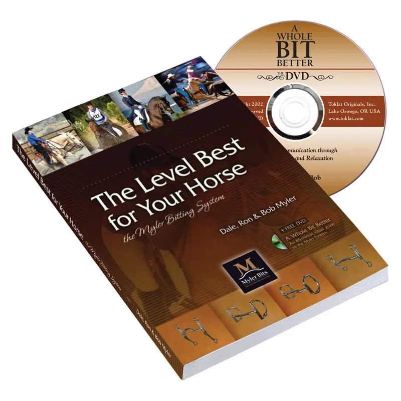 The Level Best For Your Horse - The Myler Bitting System Book and DVD